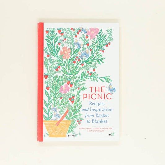 The Picnic: Recipes and Inspiration from Basket to Blanket
