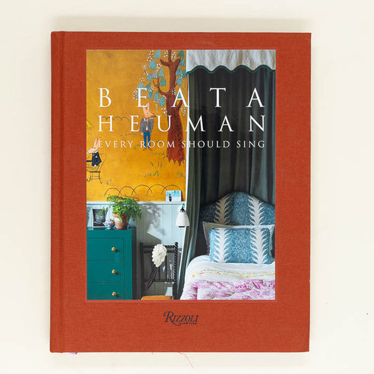 Beata Heuman: Every Room Should Sing